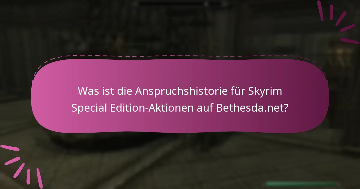 Wie kann ich laufende Aktionen für Skyrim Special Edition verfolgen?